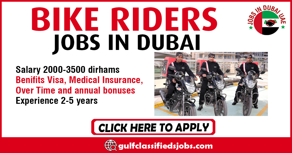 BIKE RIDERS REQUIRED IN DUBAI