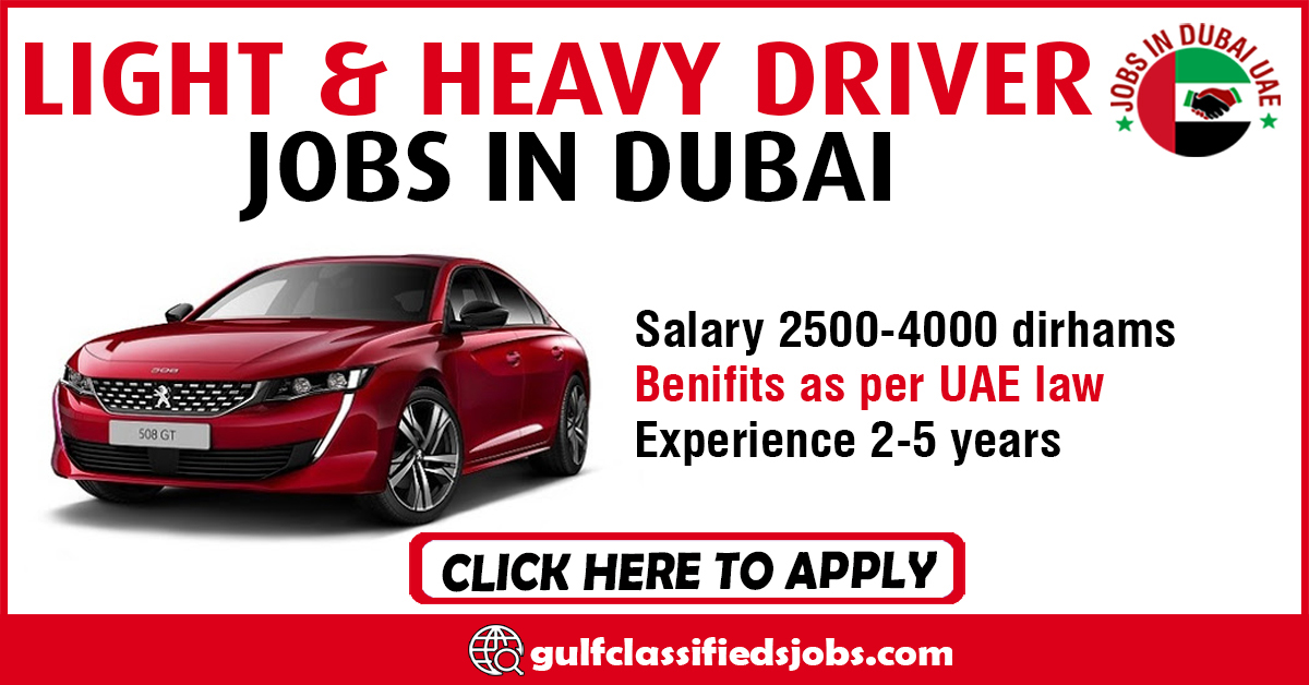 LIGHT & HEAVY DRIVER JOBS IN DUBAI