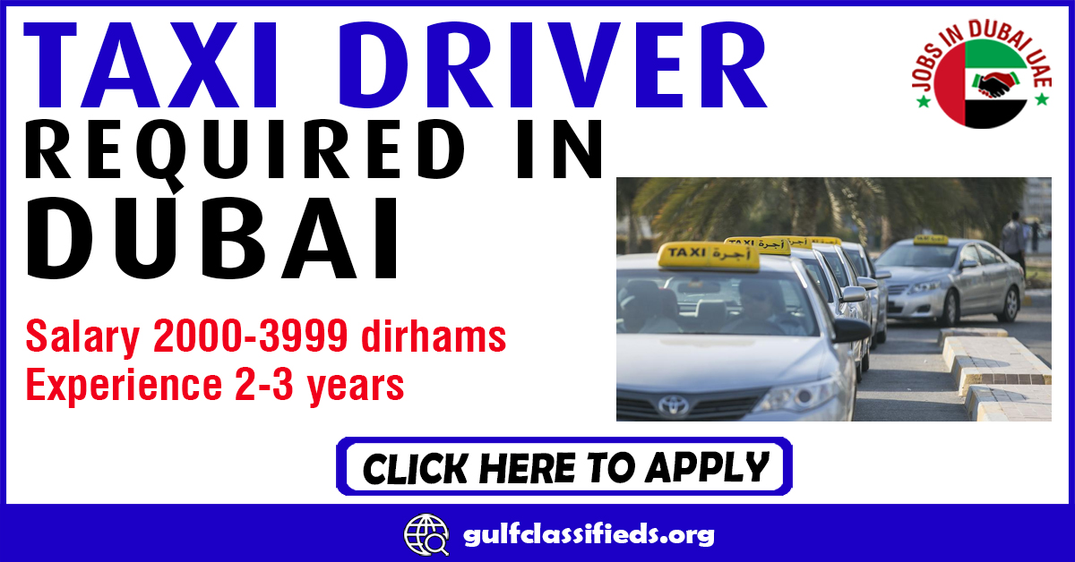 TAXI DRIVER REQUIRED IN DUBAI