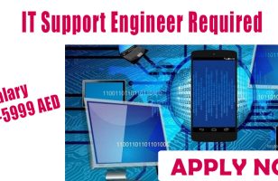 IT Support Engineer Required DUBAI