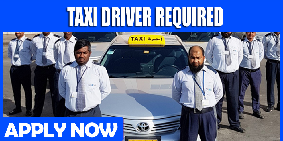 TAXI DRIVER REQUIRED IN DUBAI