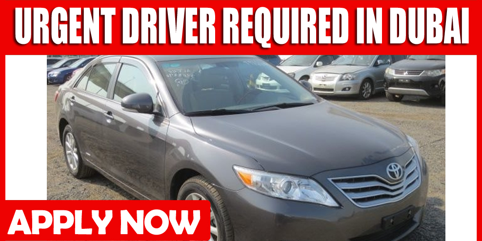 URGENT DRIVER REQUIRED IN DUBAI