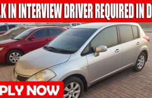 WALK IN INTERVIEW DRIVER REQUIRED IN DUBAI