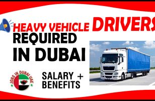 HEAVY VEHICLE DRIVERS REQUIRED IN DUBAI