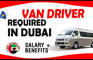 VAN DRIVER REQUIRED IN DUBAI