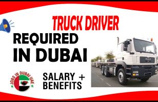 TRUCK DRIVER REQUIRED IN DUBAI