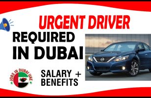 URGENT DRIVER REQUIRED IN DUBAI