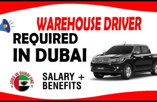 WAREHOUSE DRIVER REQUIRED IN DUBAI