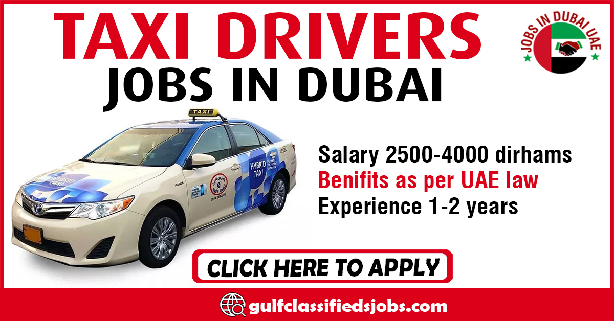 TAXI DRIVERS JOBS IN DUBAI Gulf News Classifieds Jobs